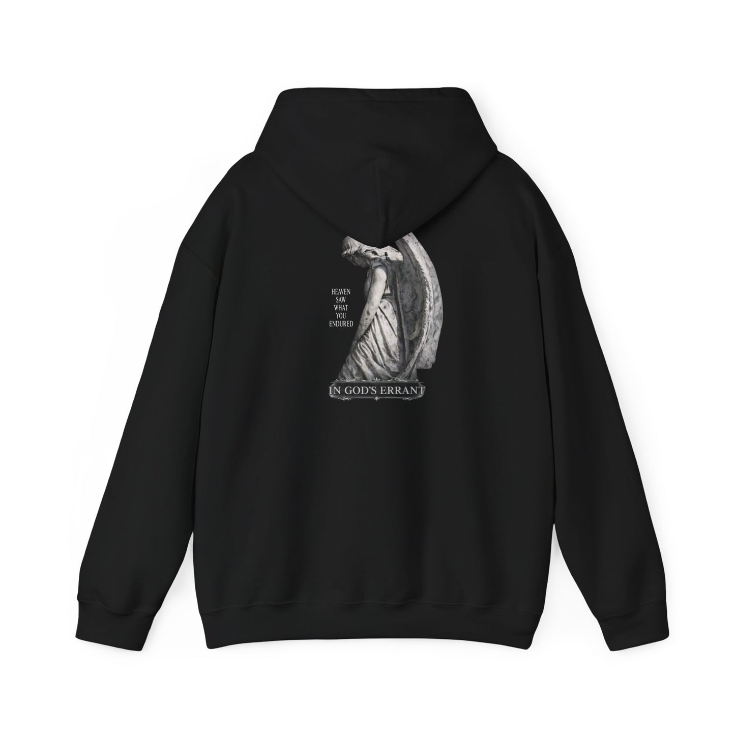 “Heaven Saw What You Endured” Hoodie