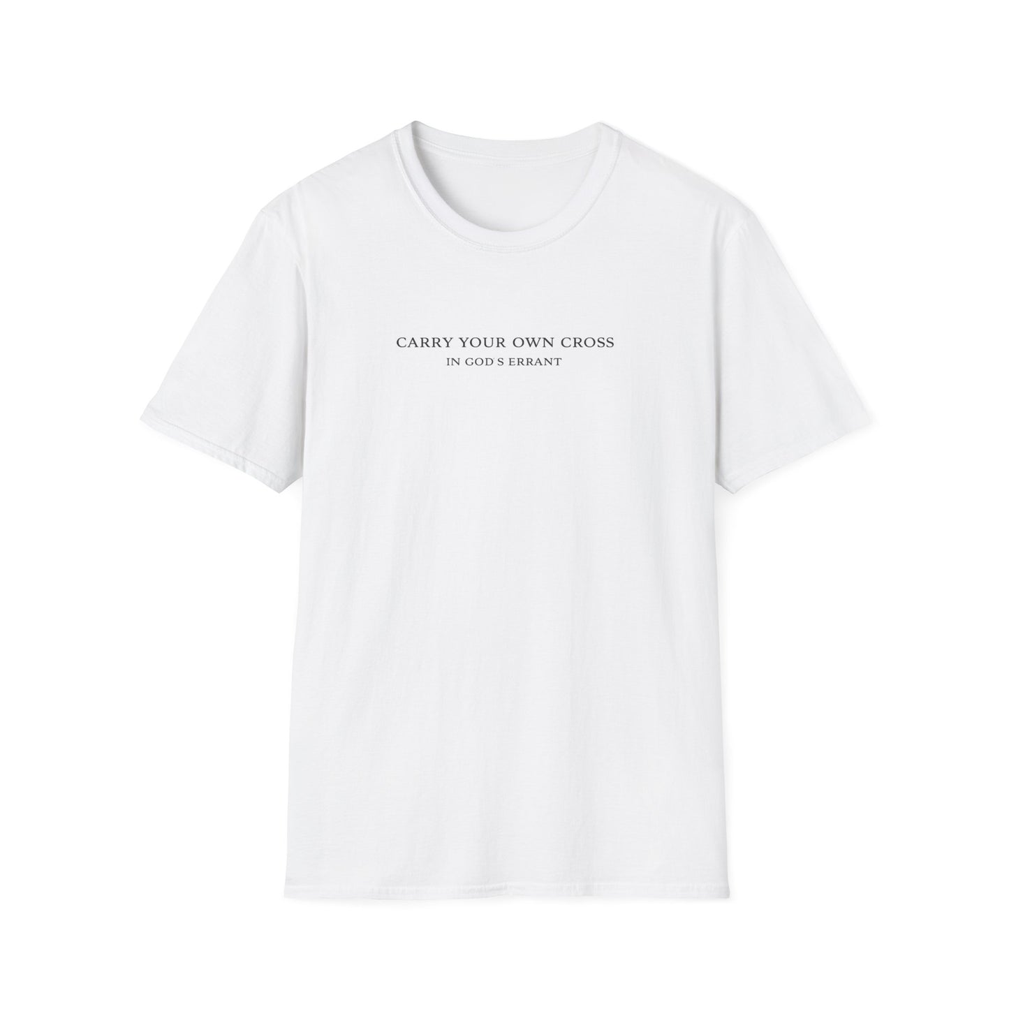 'Carry Your Own Cross' T-Shirt