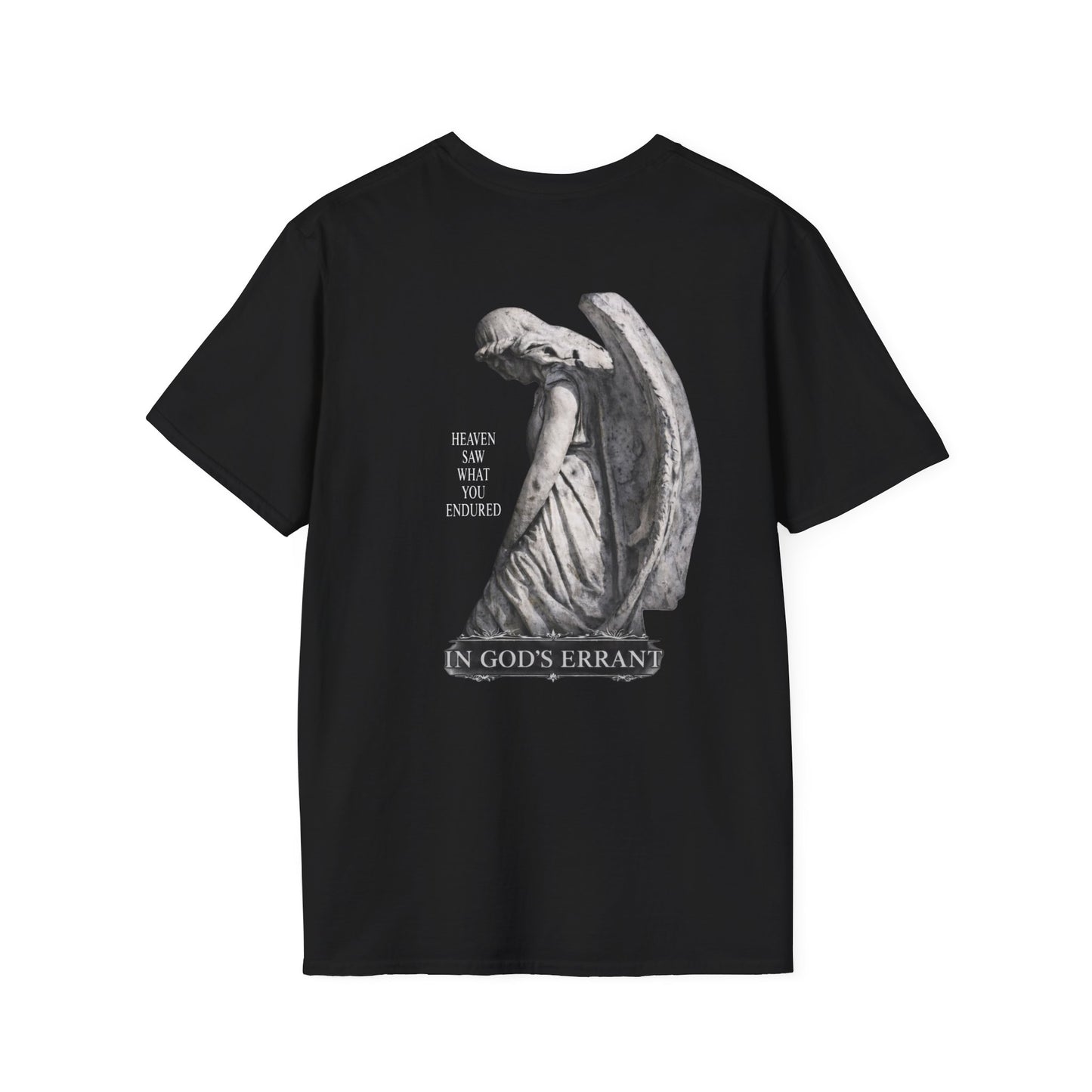 'Heaven Saw What You Endured' T-Shirt