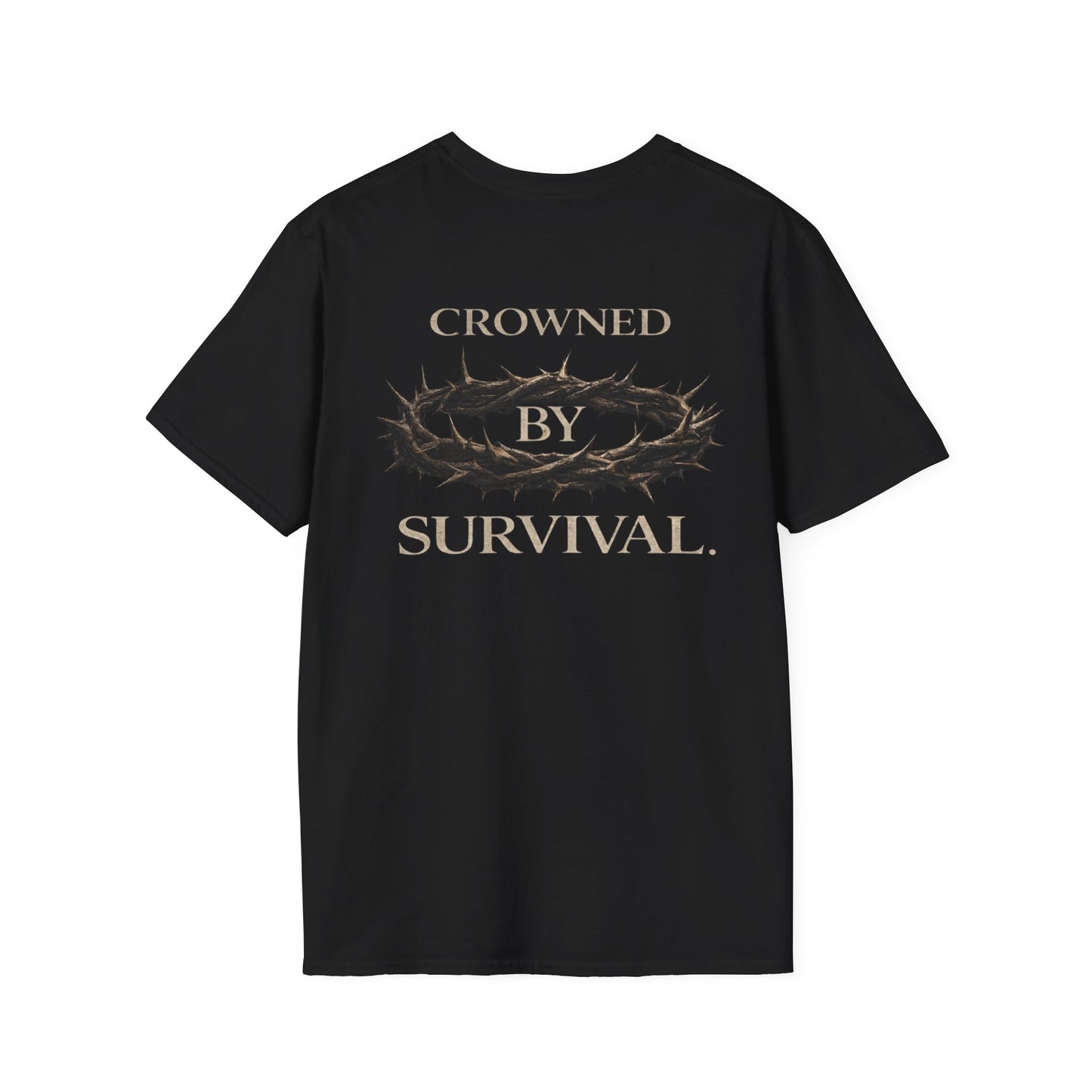 'Crowned By Survival' T-Shirt