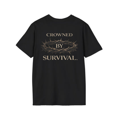 'Crowned By Survival' T-Shirt