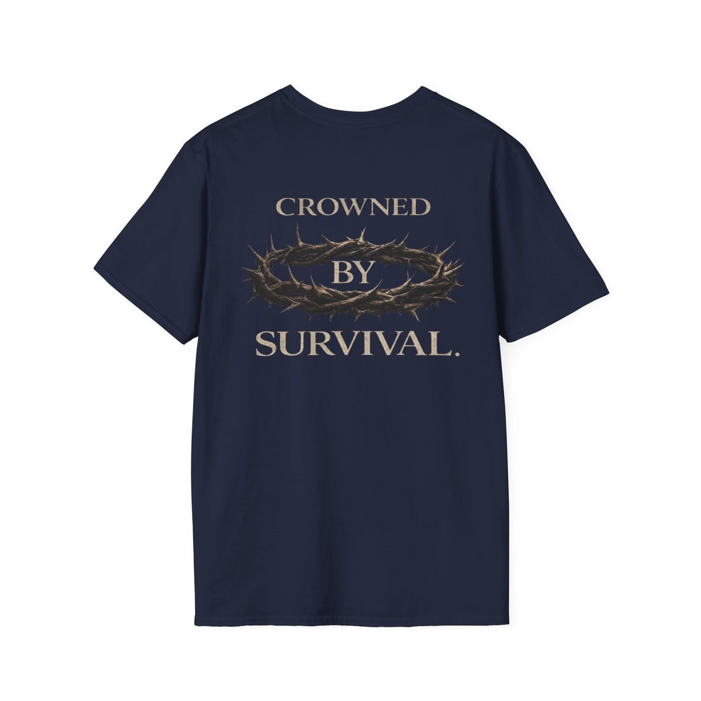 'Crowned By Survival' T-Shirt
