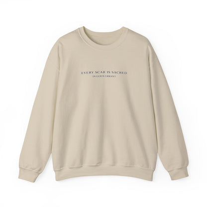 "Every Scar is Sacred" Crewneck Sweatshirt