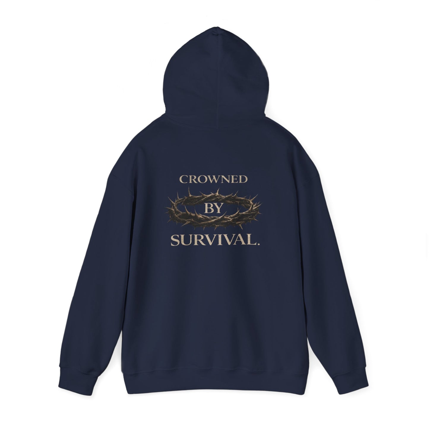 “Crowned By Survival” Hoodie