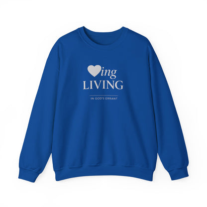 "Loving and Living " Crewneck Sweatshirt