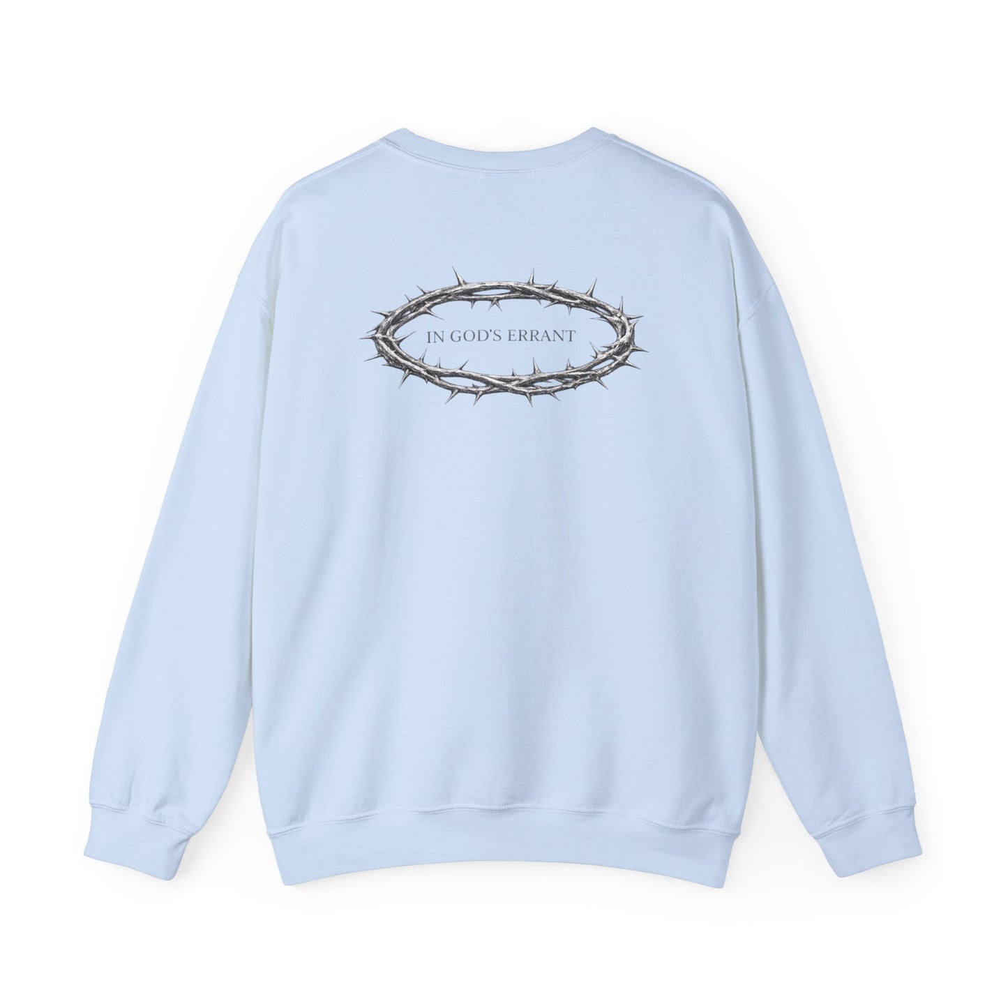 "Heaven Defends What Hell Targets" Crewneck Sweatshirt