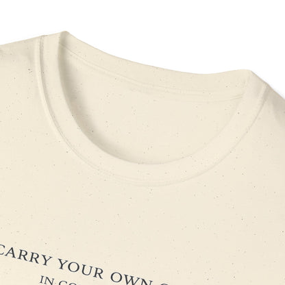 'Carry Your Own Cross' T-Shirt