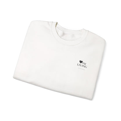 "Loving and Living " Crewneck Sweatshirt