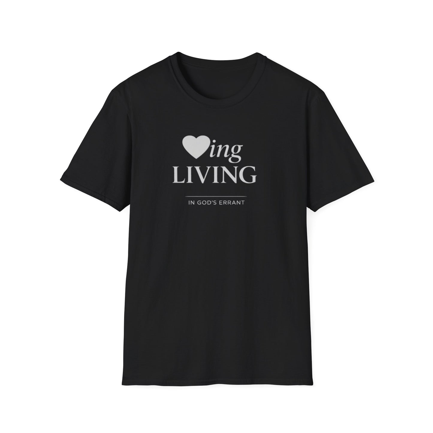 'Loving and Living ' T-Shirt