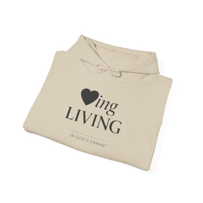 “Loving and Living” Hoodie