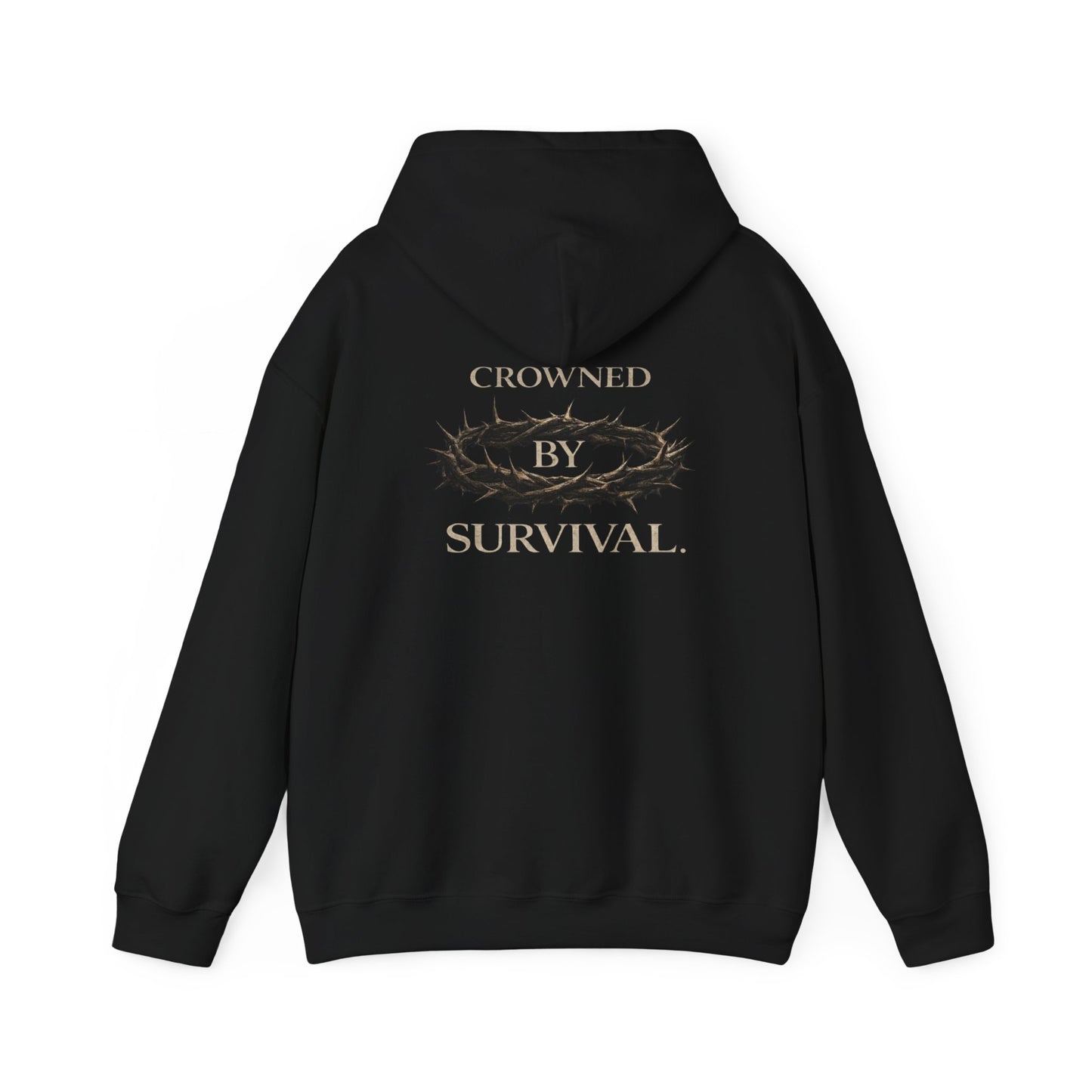 “Crowned By Survival” Hoodie