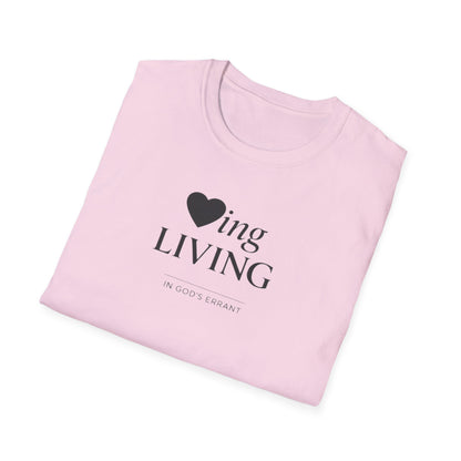 'Loving and Living ' T-Shirt