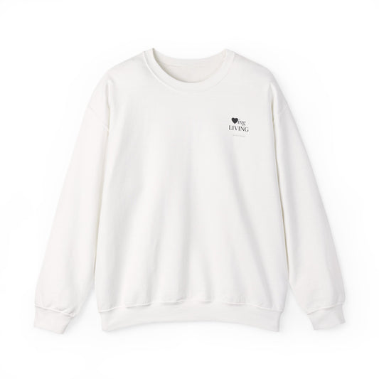 "Loving and Living " Crewneck Sweatshirt