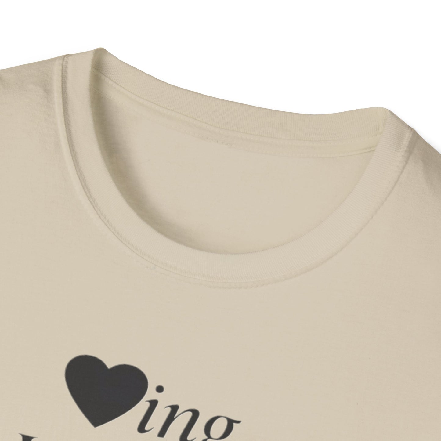'Loving and Living ' T-Shirt