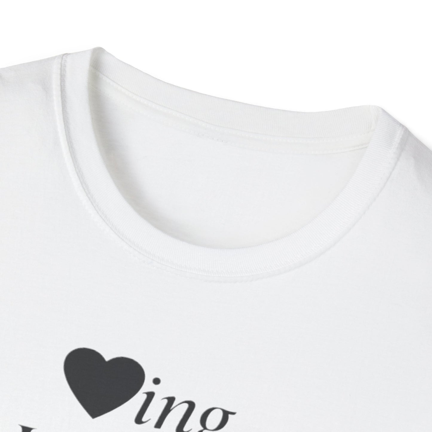 'Loving and Living ' T-Shirt