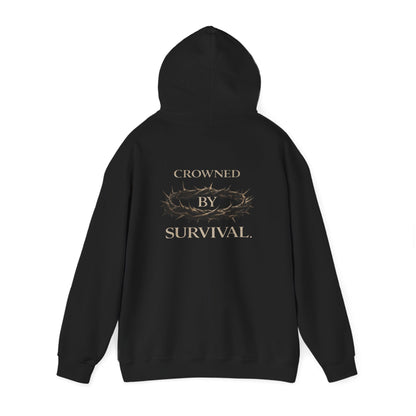 “Crowned By Survival” Hoodie