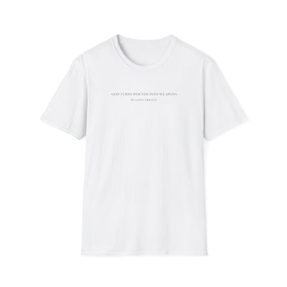 'God Turns Wounds Into Weapons' T-Shirt