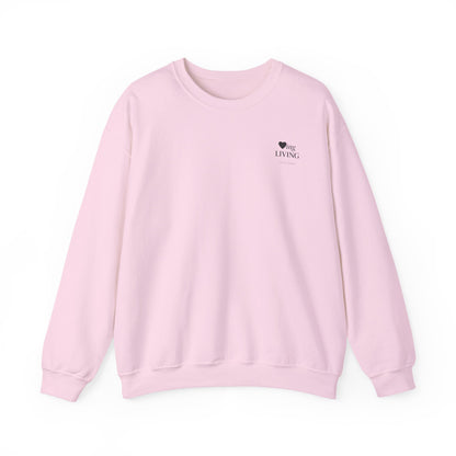 "Loving and Living " Crewneck Sweatshirt