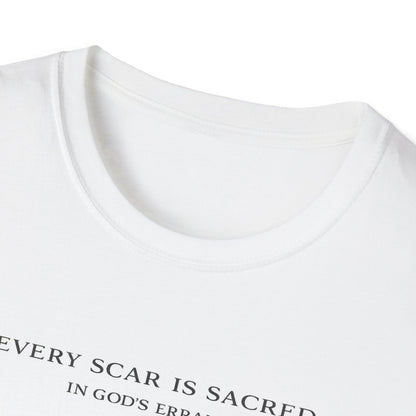 'Every Scar is Sacred' T-Shirt