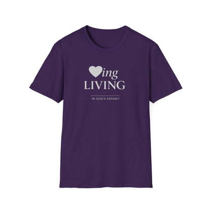 'Loving and Living ' T-Shirt
