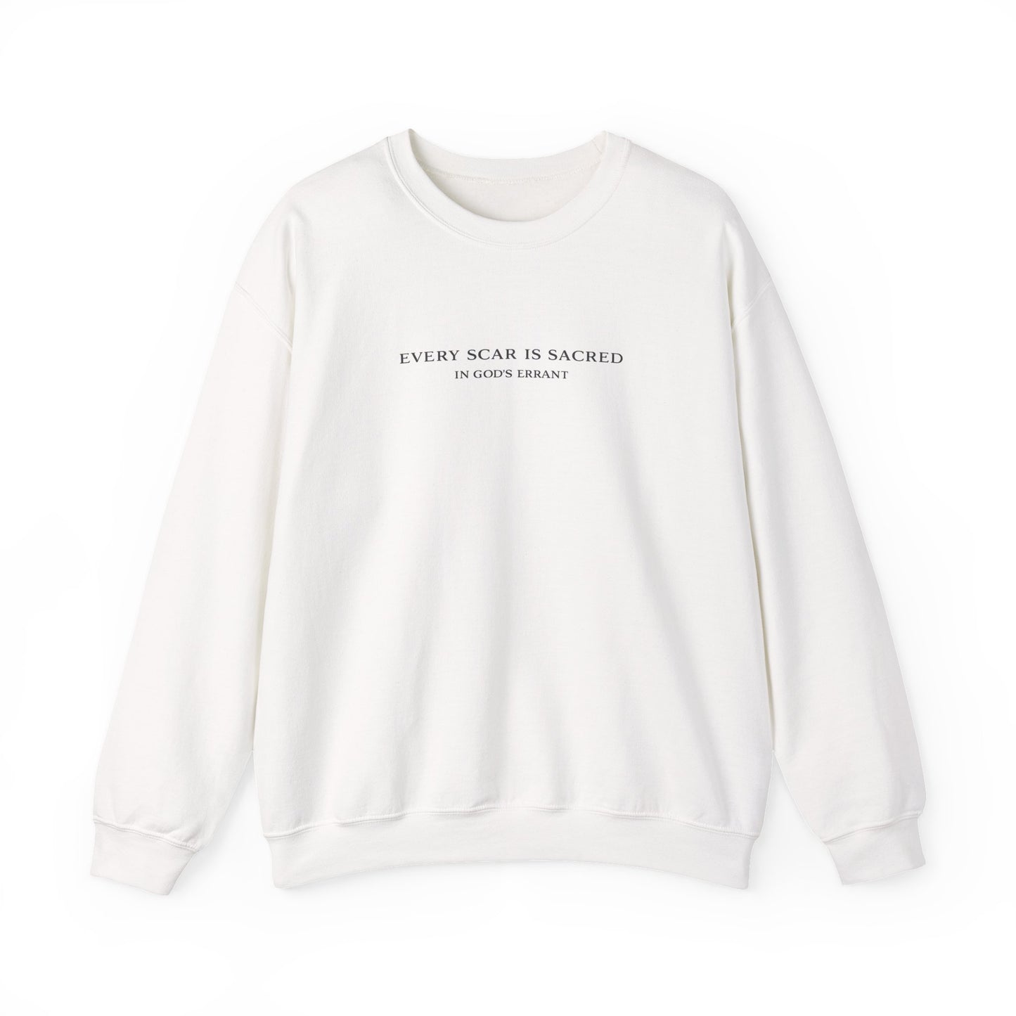 "Every Scar is Sacred" Crewneck Sweatshirt