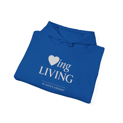 “Loving and Living” Hoodie