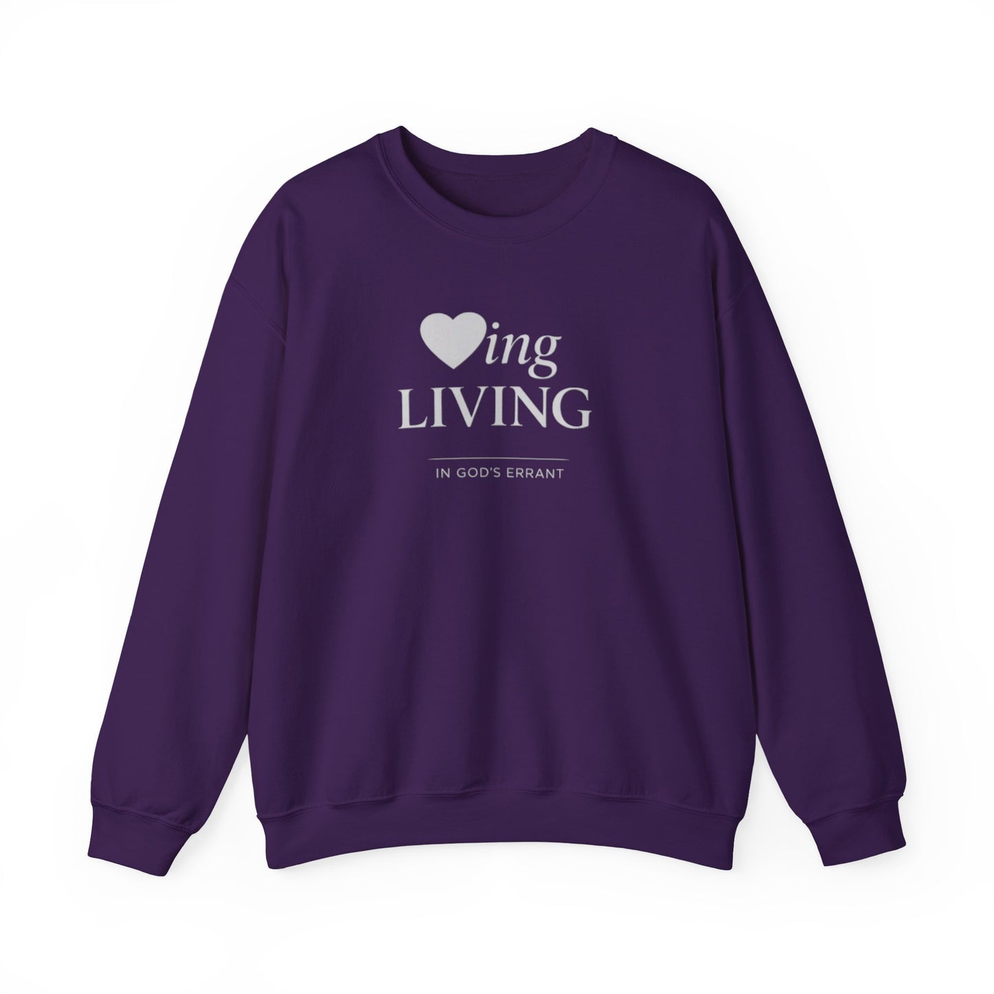 "Loving and Living " Crewneck Sweatshirt