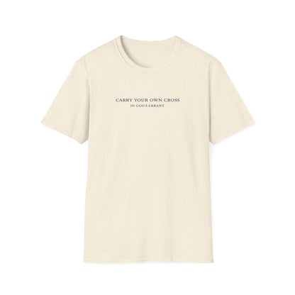 'Carry Your Own Cross' T-Shirt