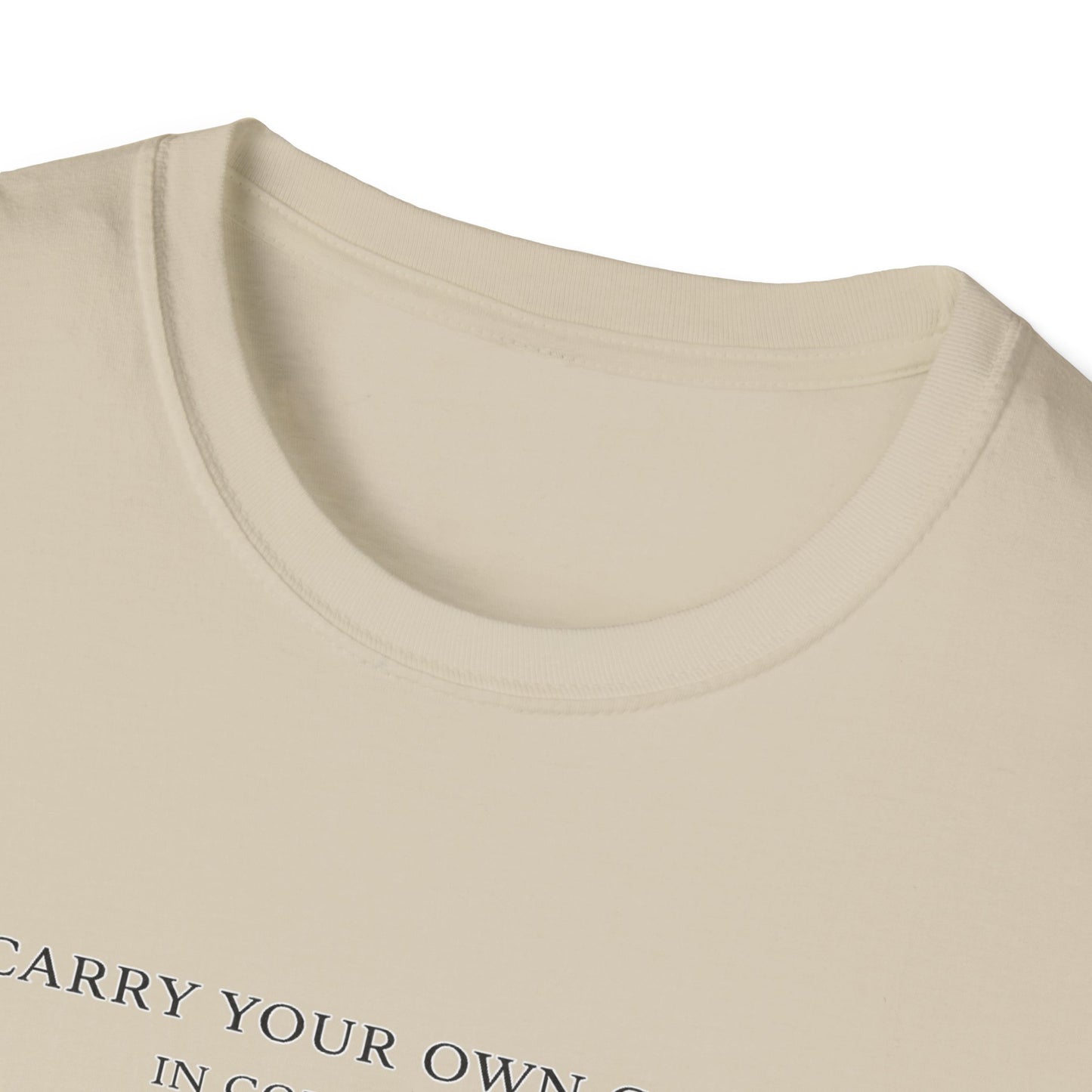 'Carry Your Own Cross' T-Shirt