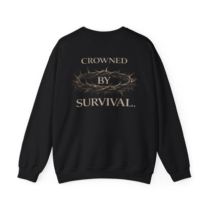 "Crowned By Survival" Crewneck Sweatshirt