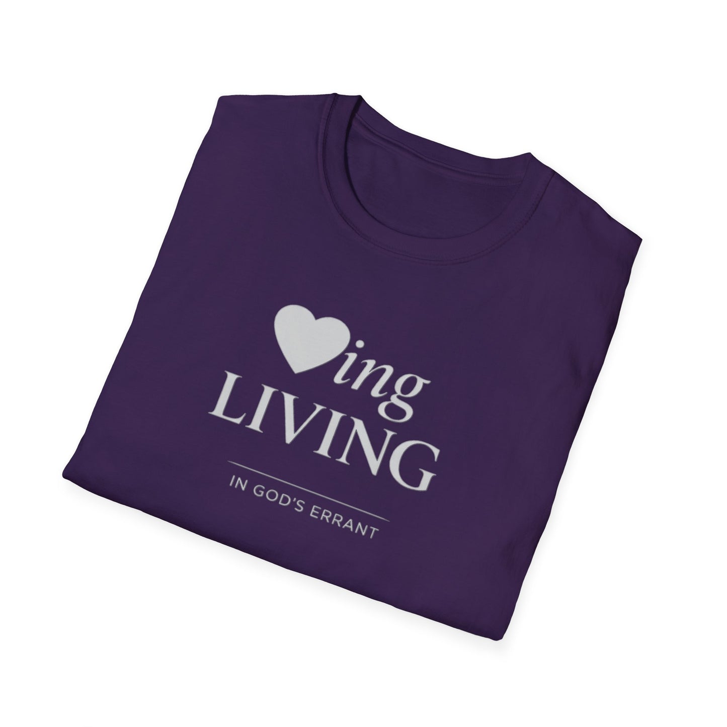 'Loving and Living ' T-Shirt