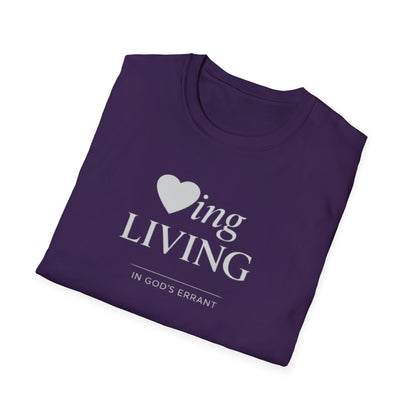 'Loving and Living ' T-Shirt